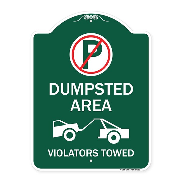 Dumpster No Parking Dumpster Area Violators Towed With Graphic, Green & White, A-DES-GW-1824-24120